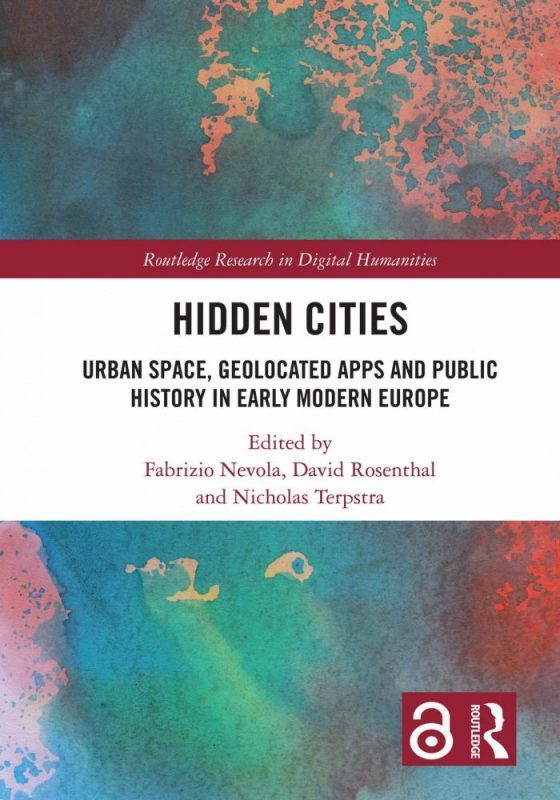 Hidden Cities Urban Space Geolocated Apps and Public History